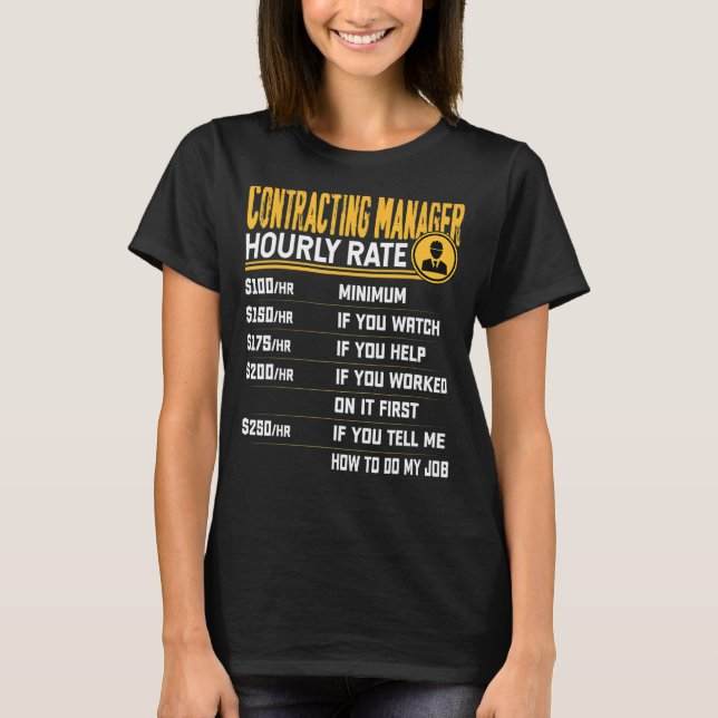 Contracting Manager Hourly Rate   Contracting Dire T-Shirt (Front)