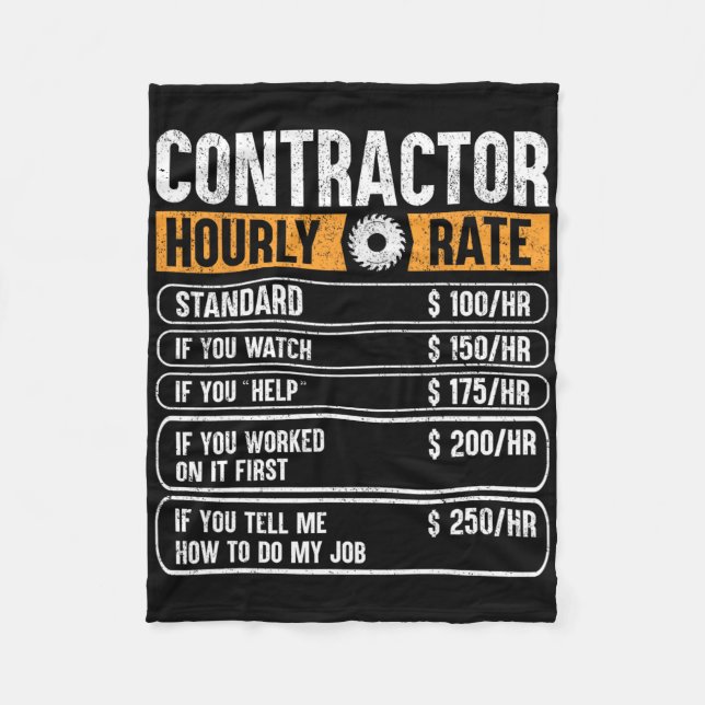 Contractor Hourly Rate Price Chart Labour Funny Gi Fleece Blanket (Front)
