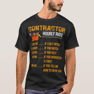 Contractor Hourly Rate Price Chart Labour Funny Pr T-Shirt