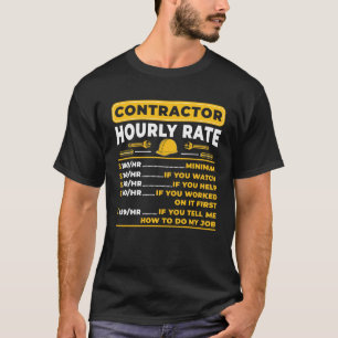 Contractor Hourly Rate T-Shirt