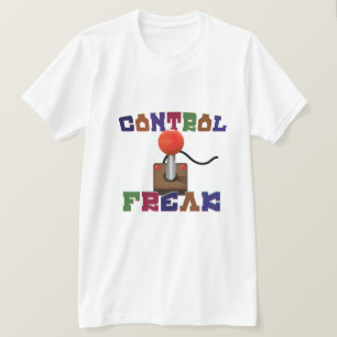Control Freak T-Shirt
