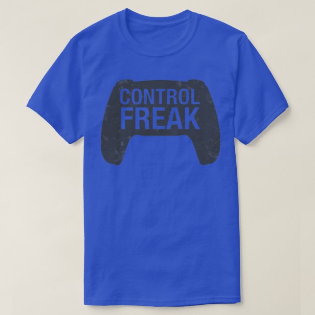 Control Freak Video Game Console Controller Funny  T-Shirt (Design Front)