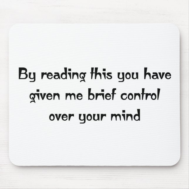 Control over your mind mouse mat (Front)