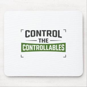 Control The Controllables Soccer Motivation  Mouse Mat