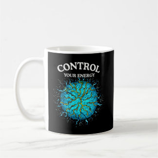 Control Your Energy Inspirational – Power Sphere Coffee Mug