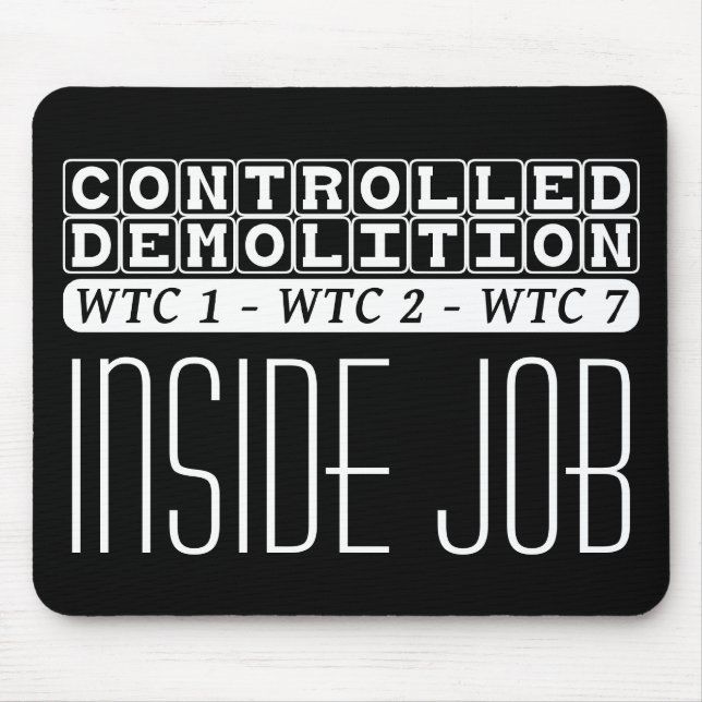 Controlled Demolition WTC complex Inside Job black Mouse Mat (Front)