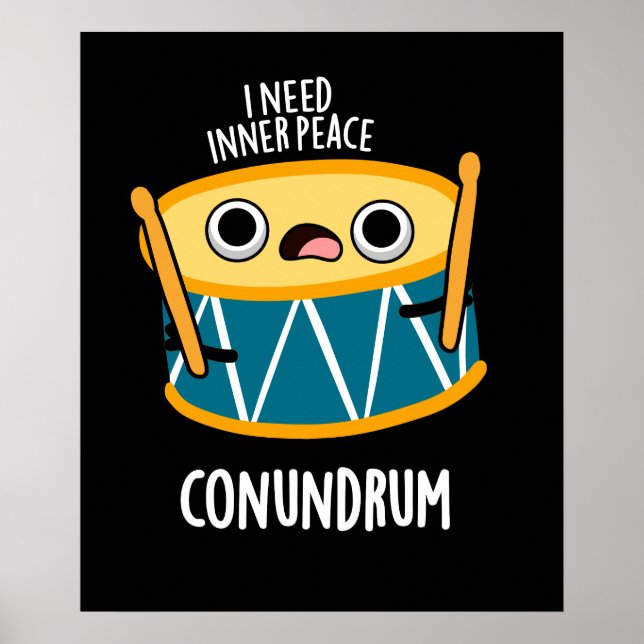 Conundrum Funny Drummer Drum Pun Dark BG Poster (Front)