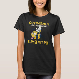 Conversely backprint optimism means Sumsi with Po  T-Shirt