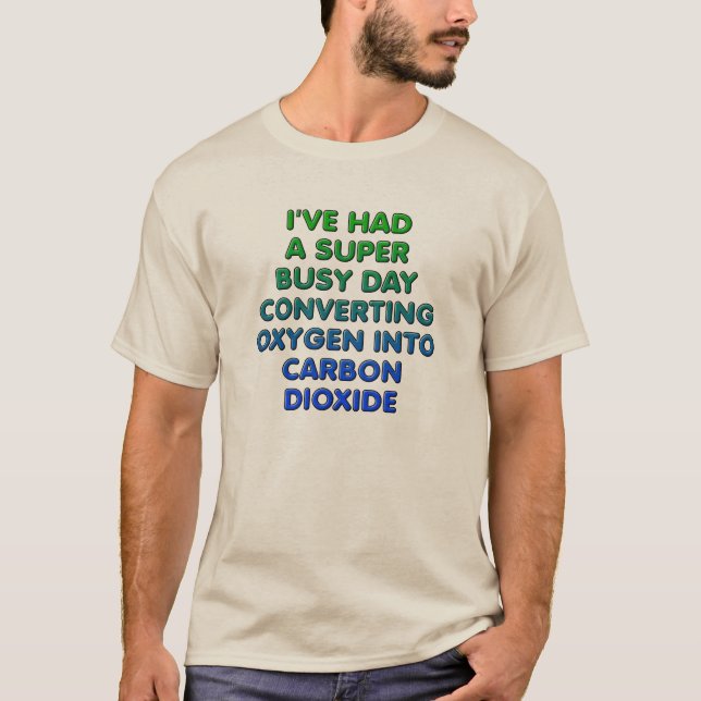 Converting Oxygen Funny T-Shirt (Front)