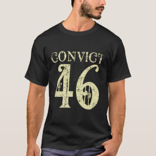 Convict 46 Joe Biden Republican Conservative Anti- T-Shirt