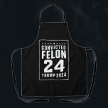 Convicted Felon 4th July Trump 2024 Apron<br><div class="desc">Convicted Felon 4th July Trump 2024</div>