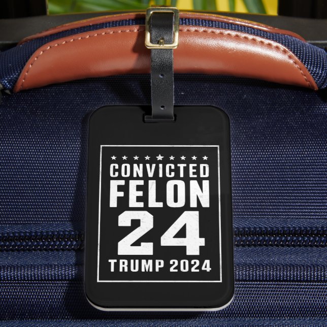 Convicted Felon 4th July Trump 2024 Luggage Tag (Front Insitu 2)