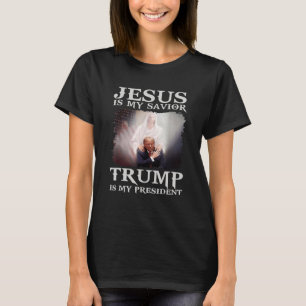 Convicted Felon Jesus Is My Saviour Trump Is My Pr T-Shirt