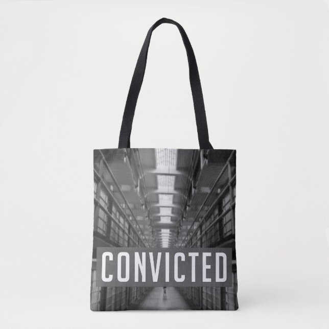 Convicted Tote Bag (Front)