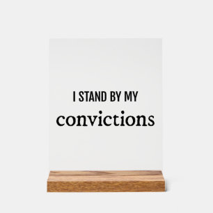 Convictions Acrylic Sign