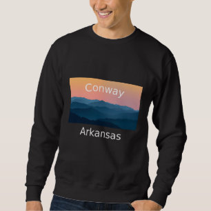 Conway Arkansas Mountain sunset hometown Sweatshirt
