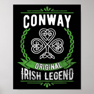 Conway Name Shirt Irish Legend St. Patricks Day  Poster
