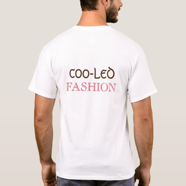 COO-LED FASHION T-Shirt (Back)