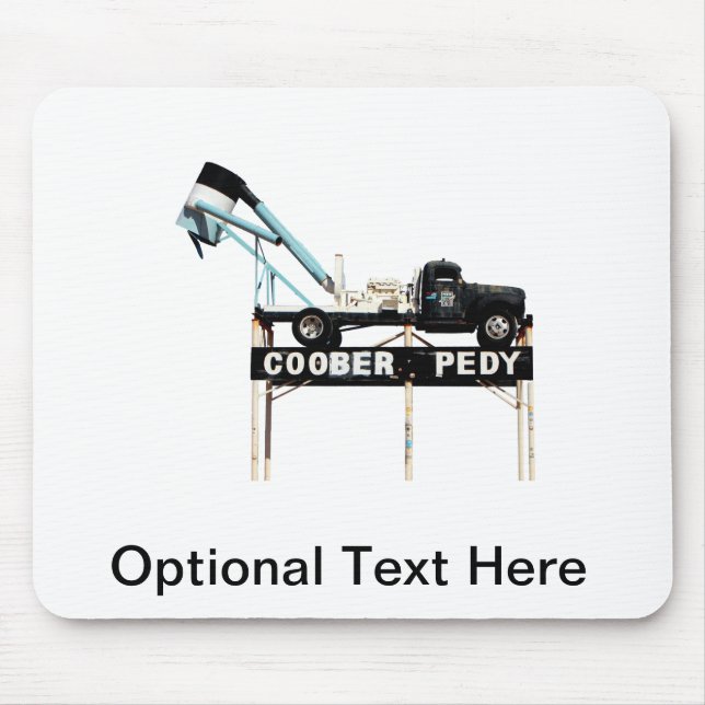 Coober Pedy Opal Mining Truck Welcome Sign Mouse Mat (Front)