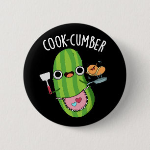 Cook-cumber Funny Cucumber Pun Dark BG 6 Cm Round Badge