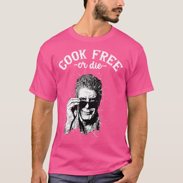 cook free or die T-Shirt (Front)