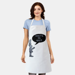 Cook saying "Make it 'til you make it"  Apron