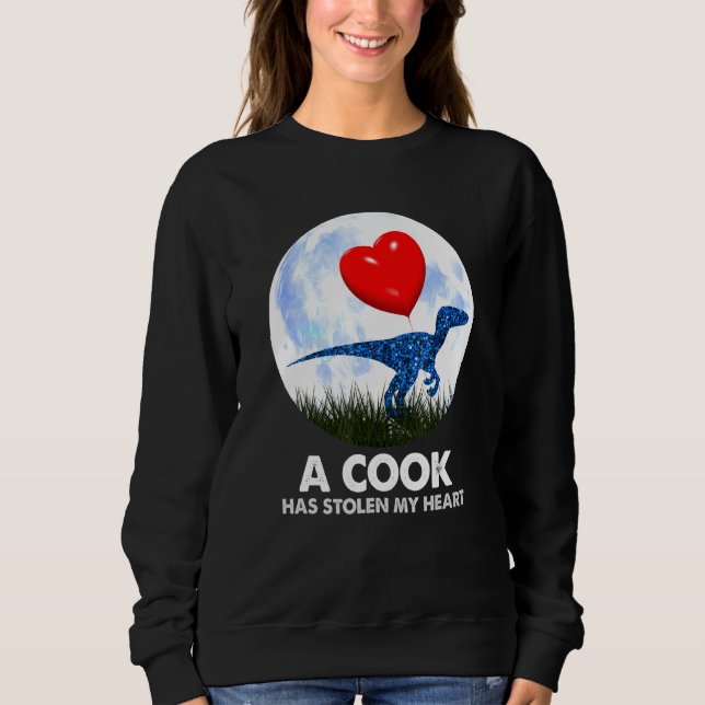 Cook t rex Dinosaur humour Sweatshirt (Front)