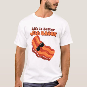 Cook time: Life is better with bacon T-Shirt