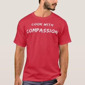 Cook with Compassion  WFPB Vegan Ethical Vegan Veg T-Shirt