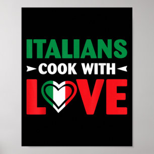 Cook With Love Italian Chef Funny Sayings Quotes  Poster