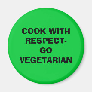 COOK WITH RESPECT-GO VEGETARIAN MAGNET