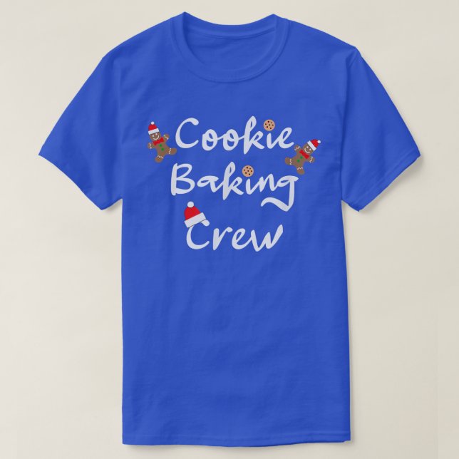 Cookie Baking Crew  1016 T-Shirt (Design Front)