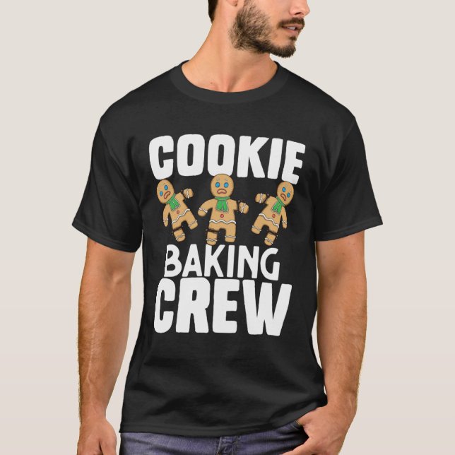Cookie Baking Crew Christmas Bakers Team Baker's T-Shirt (Front)
