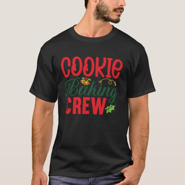 Cookie Baking Crew Christmas  Gingerbread T-Shirt (Front)