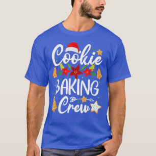 Cookie Baking Crew Christmas Santa Family Gingerbr T-Shirt