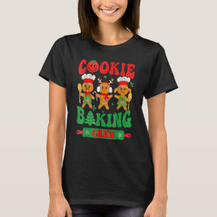 Cookie Baking Crew Family Christmas Gingerbread Te T-Shirt