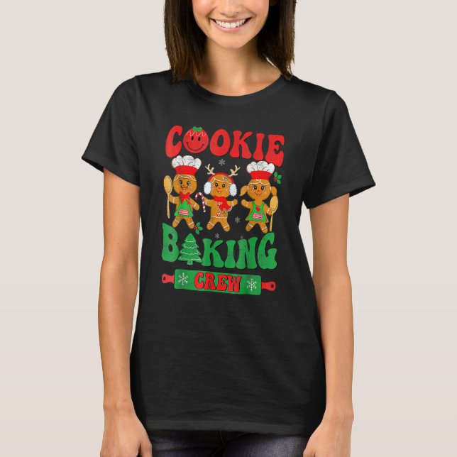 Cookie Baking Crew Family Christmas Gingerbread Te T-Shirt (Front)