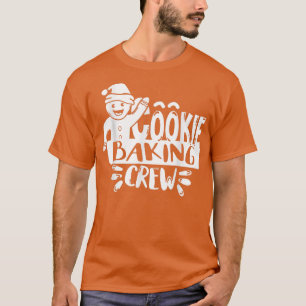 Cookie Baking Crew Family T-Shirt