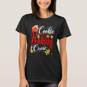 Cookie Baking Crew For Baker Or Baking Fans T-Shirt