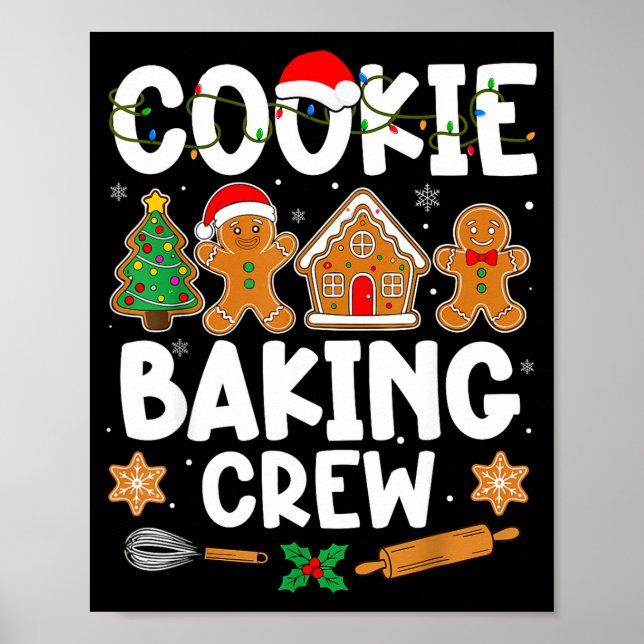 Cookie Baking Crew For Women Kids Men Boy Family C Poster (Front)
