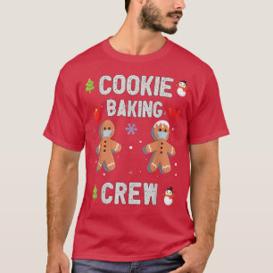 Cookie Baking Crew Funny Christmas Holiday Party T-Shirt