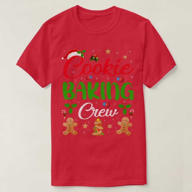 Cookie Baking Crew Gingerbread Christmas  T-Shirt (Design Front)