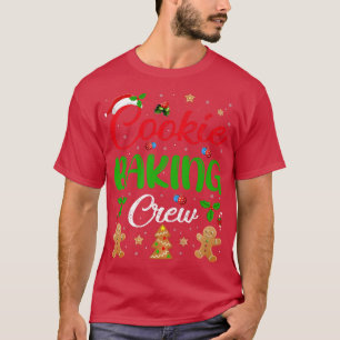 Cookie Baking Crew Gingerbread Christmas  T-Shirt