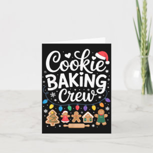 Cookie Baking Crew Holiday Squad Gingerbread Chris Card