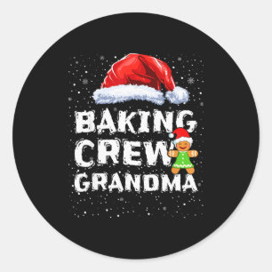 Cookie Baking Crew Shirt Grandma Matching Christma Classic Round Sticker