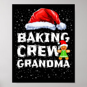 Cookie Baking Crew Shirt Grandma Matching Christma Poster