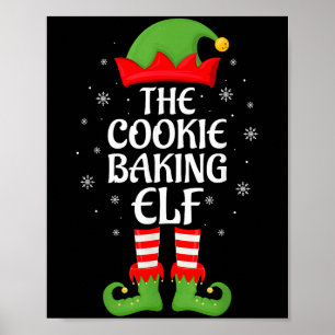 Cookie Baking Elf Xmas Family Matching Elf Squad C Poster