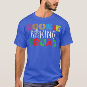 Cookie baking squad  Christmas cookie baking famil T-Shirt