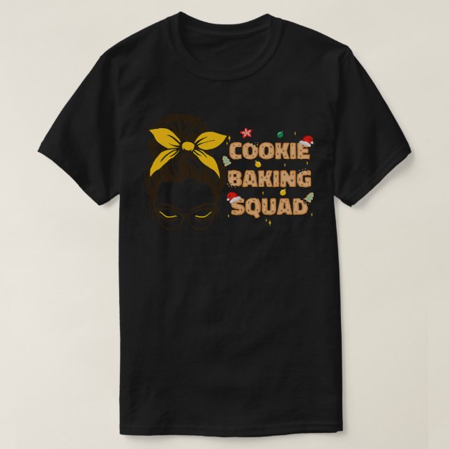 Cookie Baking Squad Cute Messy Bun Family Matching T-Shirt (Design Front)