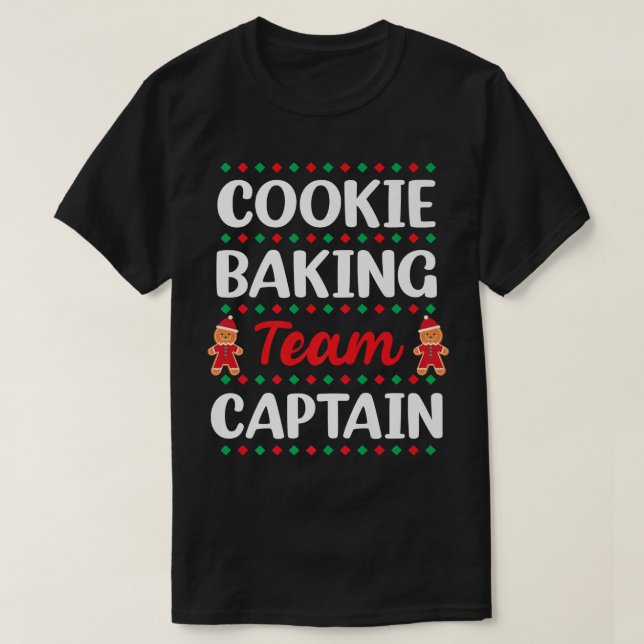 Cookie Baking Team Captain Christmas Gingerbread B T-Shirt (Design Front)